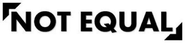 NOT EQUAL