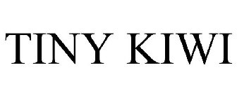 TINY KIWI