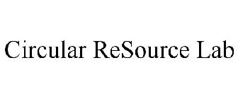 CIRCULAR RESOURCE LAB