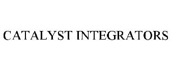 CATALYST INTEGRATORS