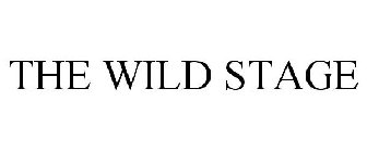 THE WILD STAGE