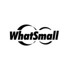 WHATSMALL