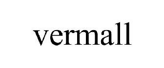 VERMALL
