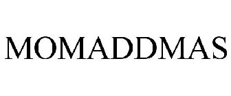MOMADDMAS