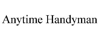 ANYTIME HANDYMAN
