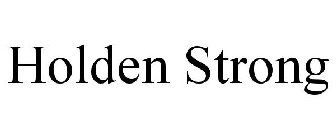 HOLDEN STRONG