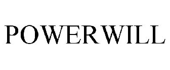 POWERWILL