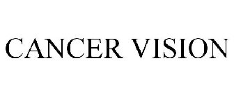CANCER VISION