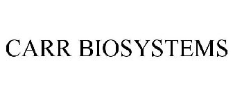 CARR BIOSYSTEMS