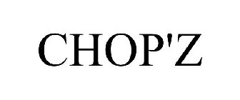 CHOP'Z