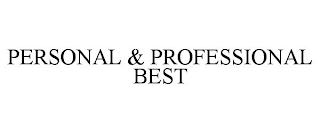 PERSONAL & PROFESSIONAL BEST