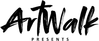 ARTWALK PRESENTS