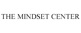 THE MINDSET CENTER