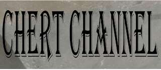 CHERT CHANNEL