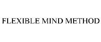 FLEXIBLE MIND METHOD