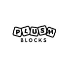 PLUSH BLOCKS