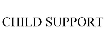 CHILD SUPPORT