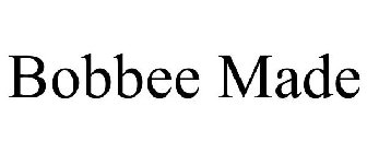 BOBBEE MADE