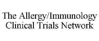 THE ALLERGY/IMMUNOLOGY CLINICAL TRIALS NETWORK