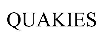 QUAKIES