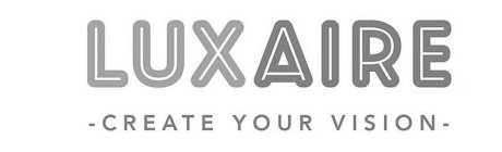 LUXAIRE CREATE YOUR VISION