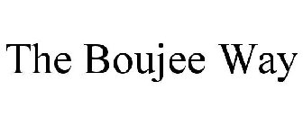 THE BOUJEE WAY