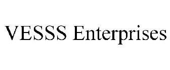 VESSS ENTERPRISES