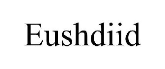 EUSHDIID
