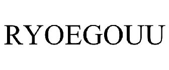 RYOEGOUU