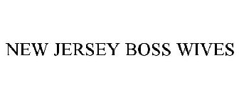 NEW JERSEY BOSS WIVES