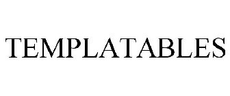 TEMPLATABLES