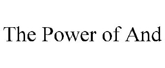 THE POWER OF AND