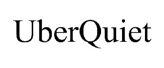 UBERQUIET