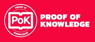 PROOF OF KNOWLEDGE POK PROOF OF KNOWLEDGE