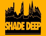 SHADE DEEP