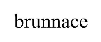 BRUNNACE