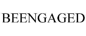 BEENGAGED