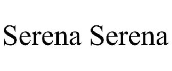 SERENA SERENA