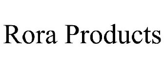 RORA PRODUCTS