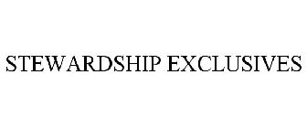 STEWARDSHIP EXCLUSIVES
