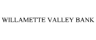 WILLAMETTE VALLEY BANK