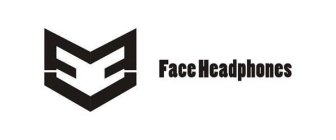 FACE HEADPHONES