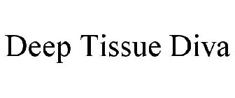 DEEP TISSUE DIVA