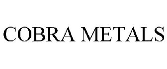 COBRA METALS