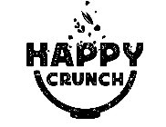 HAPPY CRUNCH