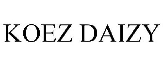 KOEZ DAIZY