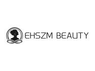EHSZM BEAUTY