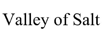 VALLEY OF SALT