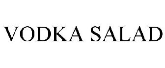 VODKA SALAD