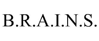 B.R.A.I.N.S.